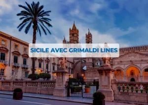 Sicile avec Grimaldi Lines